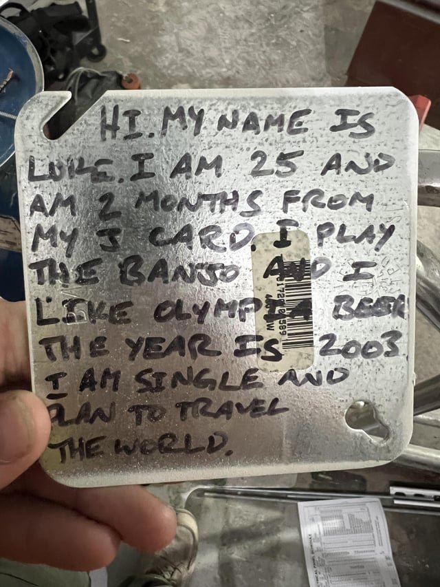 I’m looking for you Luke. Found in a J-box (that’s an electrical thing, I’m an electrician) in King County.