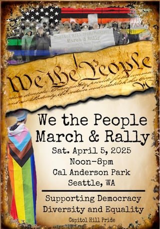Seattle “We the People March & Rally” set for Sat. April 5, 2025 – Cal Anderson Park