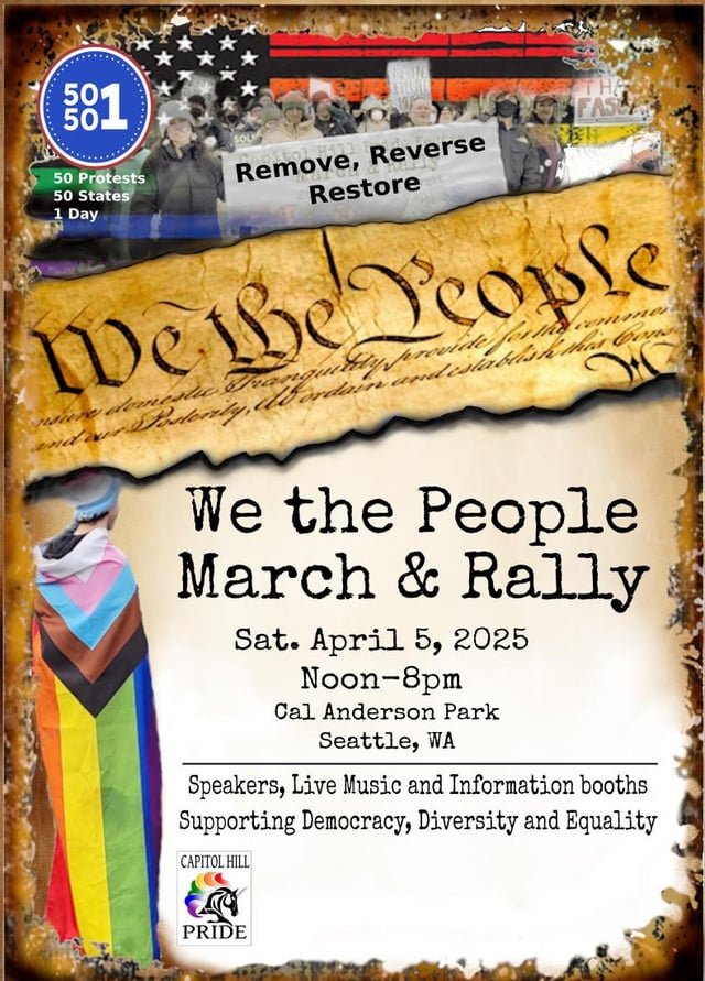 Seattle “We the People March & Rally” April 5th Cal Anderson Park – Seattle, WA