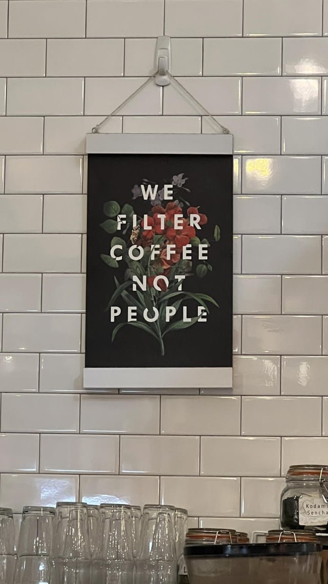 We filter coffee not people [OC]