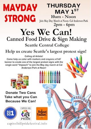 Seattle Mayday Strong “Yes We Can!” Canned Food Drive & Sign Making Thurs. May 1, 2025