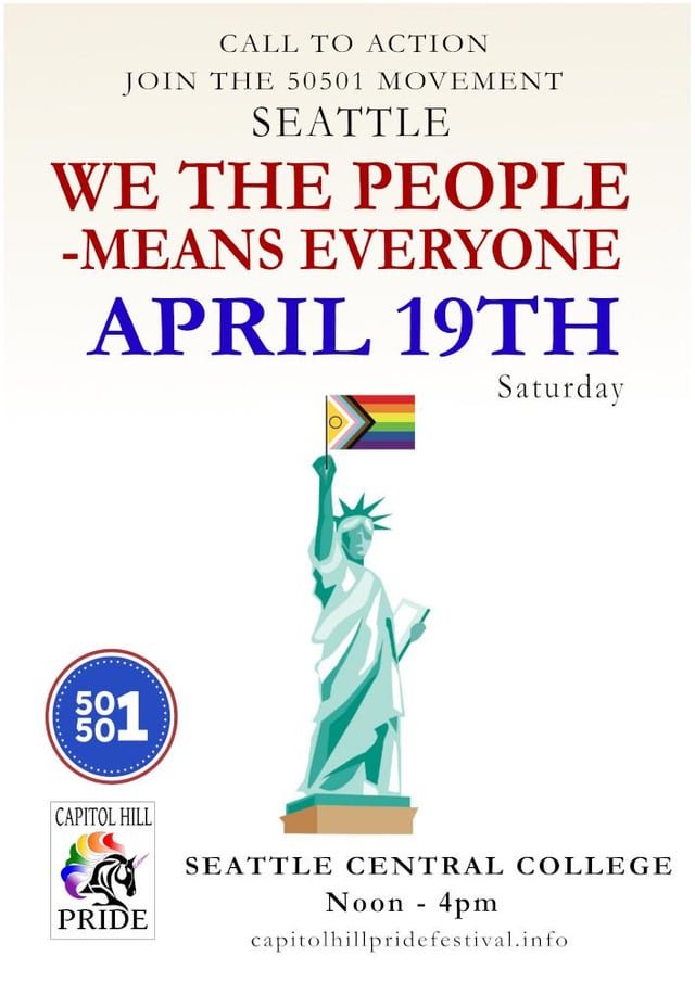 Seattle “We the People – Means Everyone” Rally April 19th Seattle Central College Noon-4pm