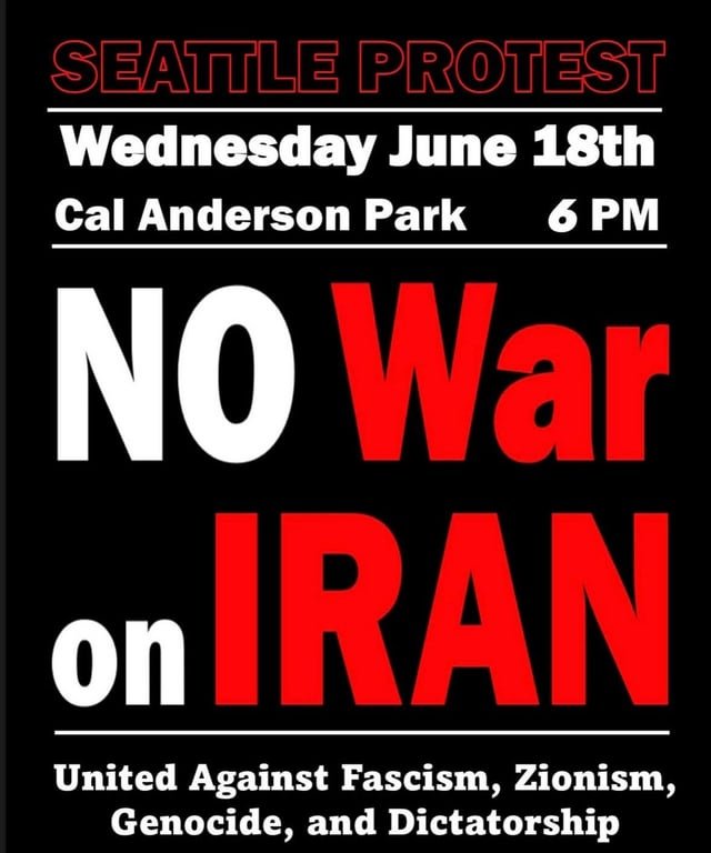 No war w/ Iran – Cal Anderson – June 18th @ 18:00