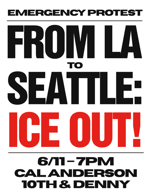 Tomorrow @ 7pm – Emergency Protest Against ICE at Cal Anderson Park