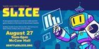 Seattle Indies is proud to announce SLICE – Seattle Loves Indie Creators Expo