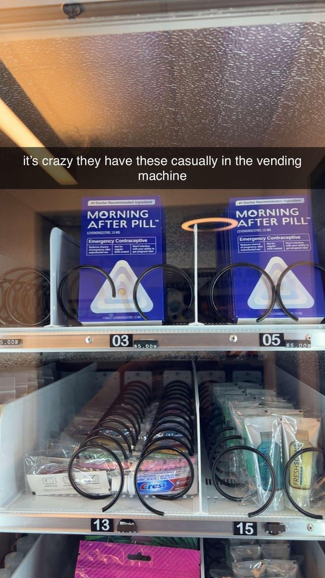 I found “Morning After Pills” casually in vending machines for $5 at Lake Washington Tech