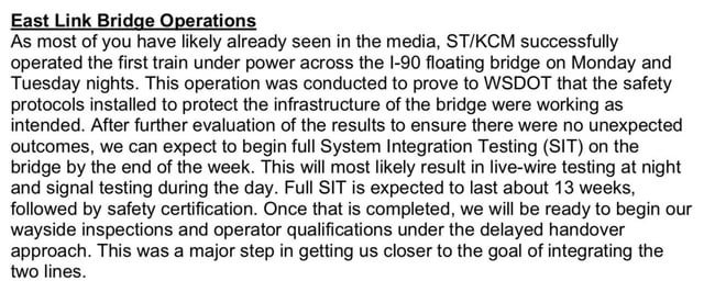 Both light rail live wire tests were successful. The 2 Line I-90 section is expected to be fully integrated by mid December. Pre revenue service will start shortly after.