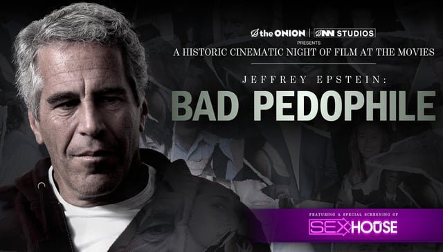 Seattle Showing added for Jeffrey Epstein: Bad Pedophile