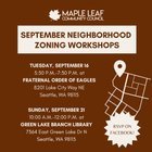 Has anyone been to these “Maple Leaf Neighborhood Zoning Workshops”?