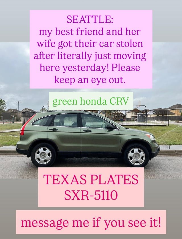 best friend just moved back and got her car stolen