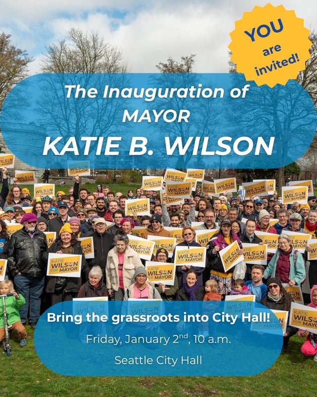 You are invited to the inauguration of Mayor Katie B. Wilson at 10am on January 2nd, City Hall 🥳