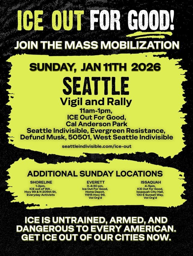 ICE OUT FOR GOOD! Mass Mobilization Protest, Sunday, 11AM, Cal Anderson Park