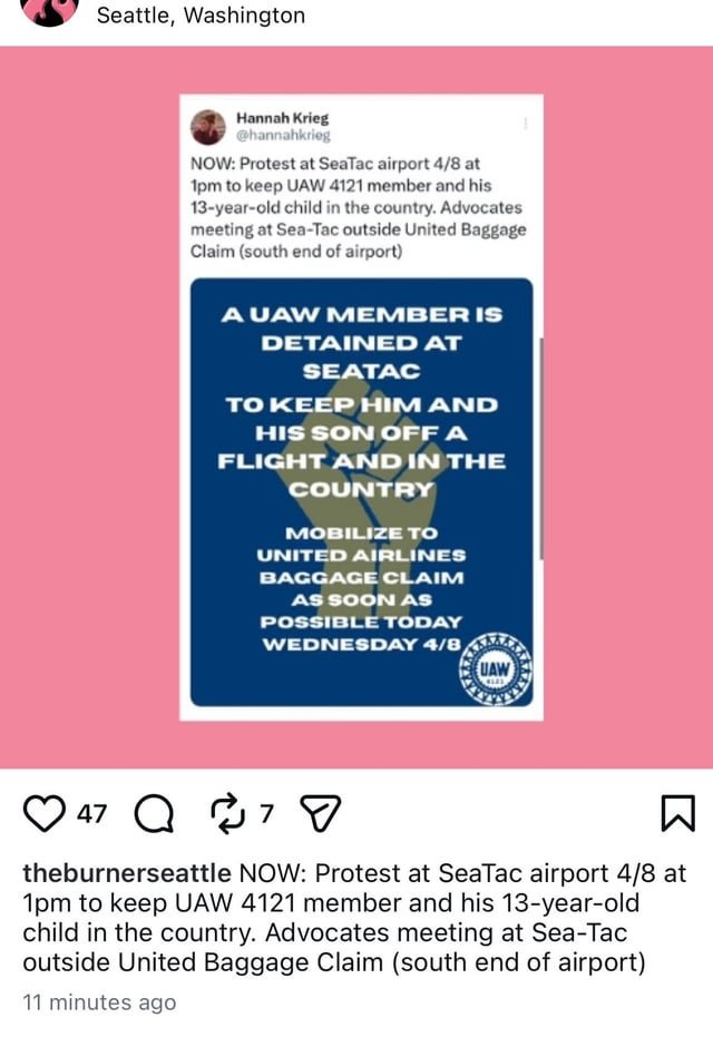 emergency protest at seatac for detained UW grad student at 1pm