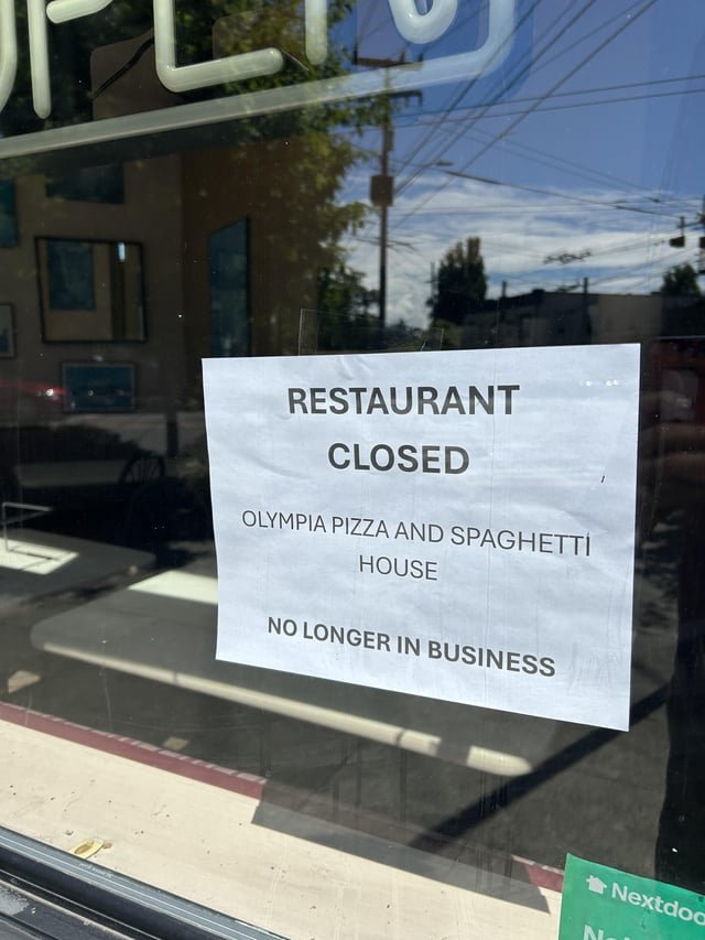Olympia pizza & spaghetti house closed on Queen Anne