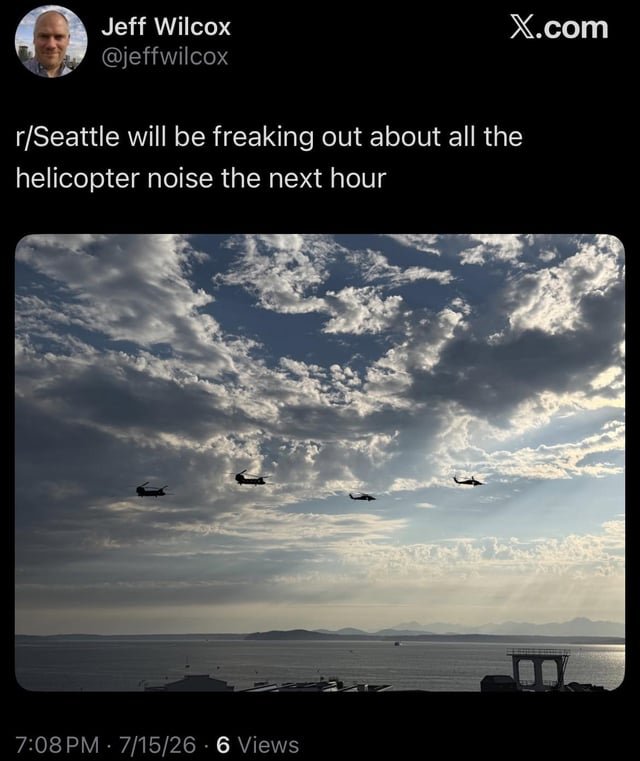 That noise you’re here to ask about was a ton of helicopters