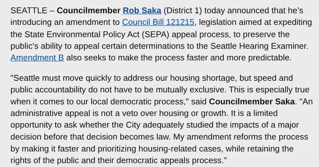 Saka defends the current SEPA appeals process in a press release sent just now: “An administrative appeal is not a veto over housing or growth. It is a limited opportunity to ask whether the City adequately studied the impacts of a major decision before that decision becomes law.”