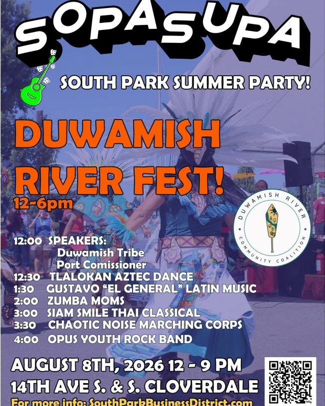 WEEKEND PREVIEW: Duwamish River Festival x SOPASUPA = why you’ll want to be in South Park this Saturday