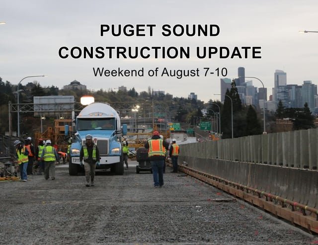 Weekend travel in the Puget Sound region: Here’s what to expect Aug. 7–10