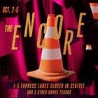 The Encore (of closures) – Coming Oct. 2-5