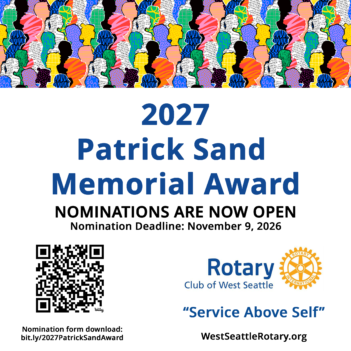 Nomination time for Rotary Club of West Seattle’s 2027 Patrick Sand Memorial Award