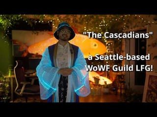 Seattle Gamers! WoWF PVE Guild LFG! (Mixed-irl and non-raiding in 2026)