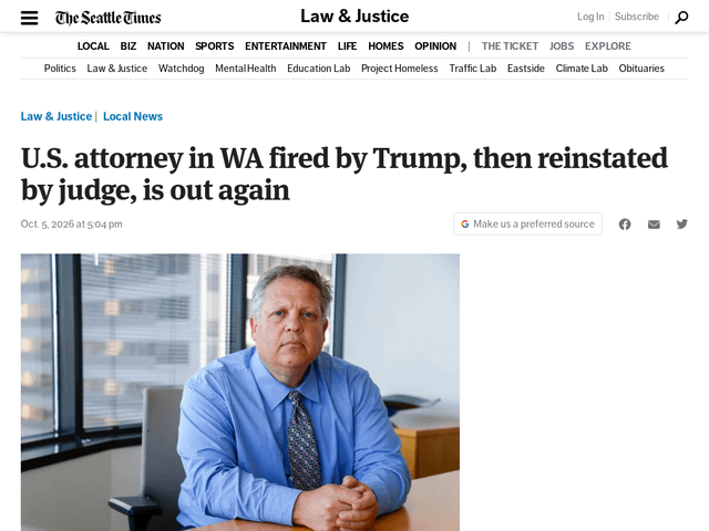 U.S. attorney in WA fired by Trump, then reinstated by judge, is out again