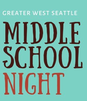 COUNTDOWN: Less than four weeks until Greater West Seattle Middle School Information Night